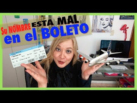 ¿Cómo cambiar el nombre de un billete de avión? 12