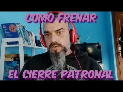 ¿Qué es el cierre patronal? 3