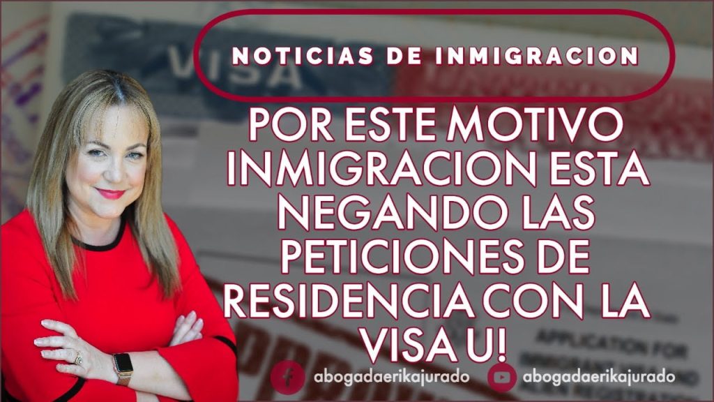 ¿Qué pasa si no te dan la visa U? 1