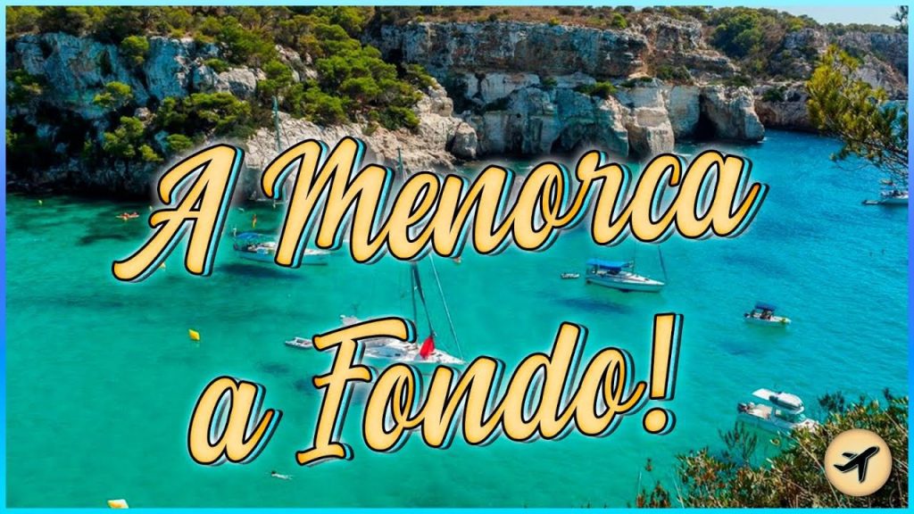 ¿Qué visitar en Menorca en abril? 1
