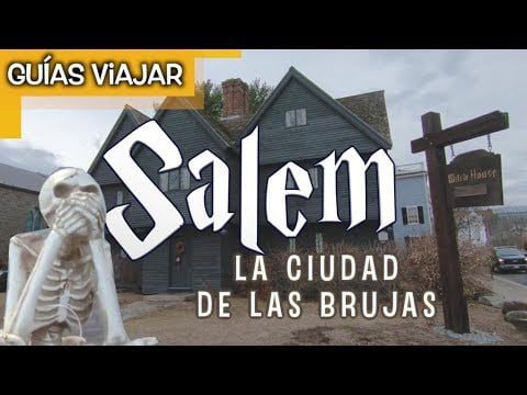 ¿Por qué la ciudad de Salem es famosa? 1