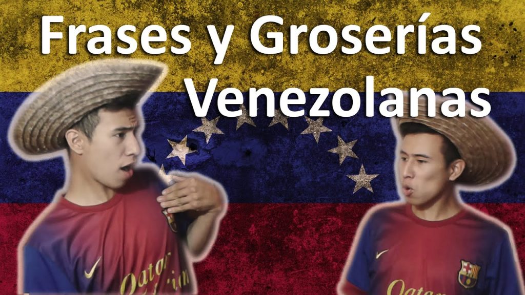¿Cuál es el insulto más grosero de Venezuela? 2