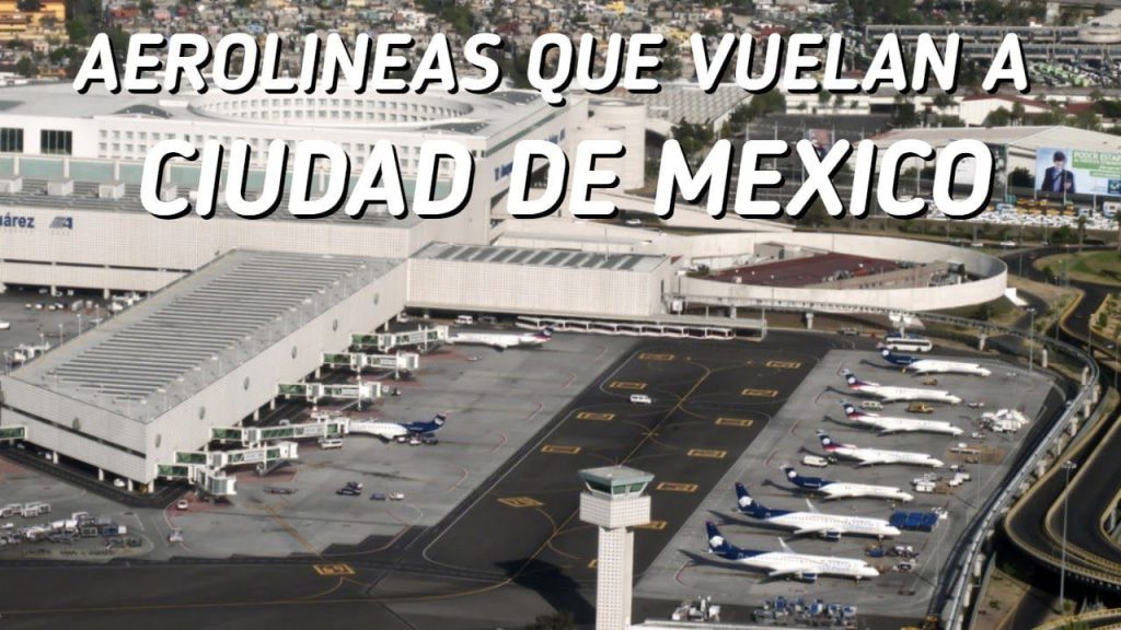 ¿Qué aerolíneas vuelan a México? 1