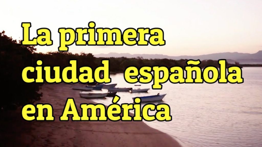 ¿Cuál es la ciudad española más antigua de América? 1