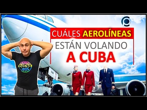 ¿Qué aerolíneas están volando a Cuba desde Europa? 5