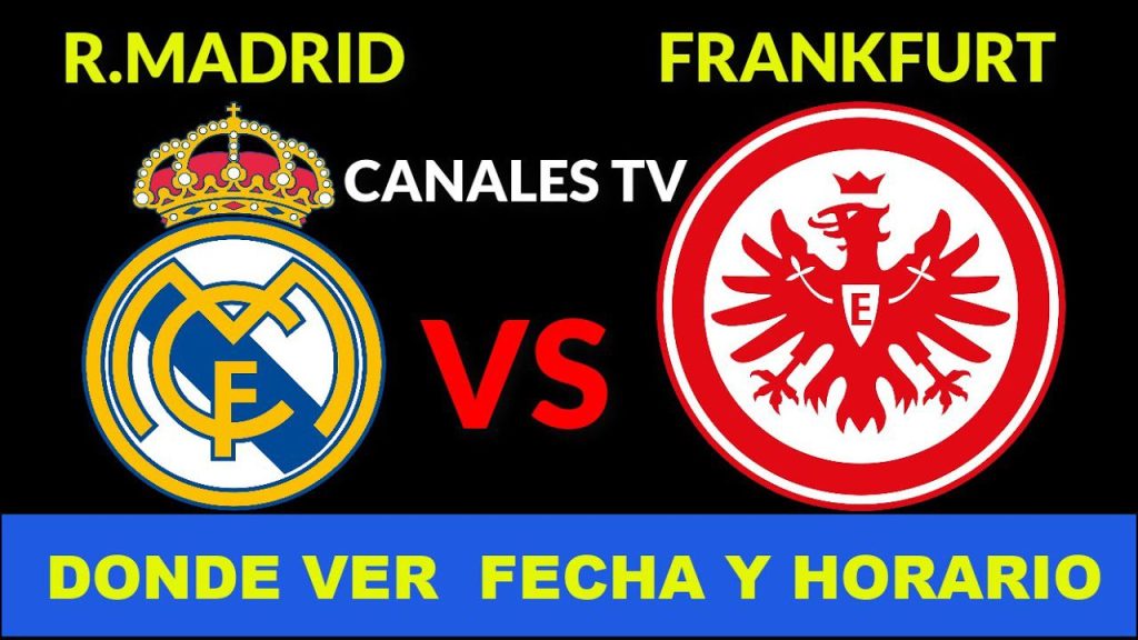 ¿Dónde ver Real Madrid Frankfurt? 10
