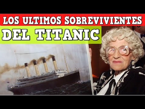 ¿Cuándo murió la última sobreviviente del Titanic? 3
