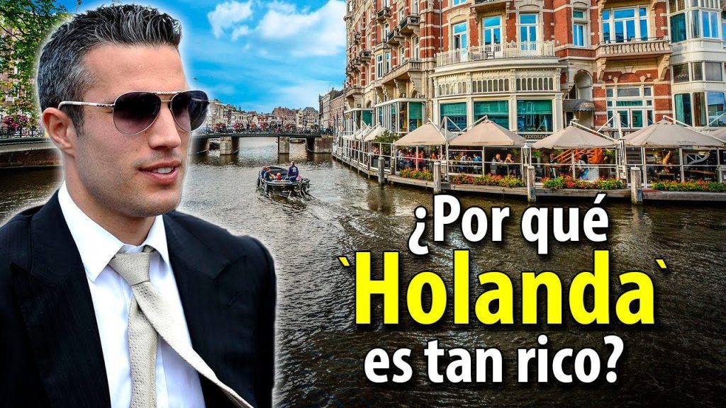 ¿Por qué Holanda es un país rico? 1